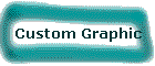 Custom Graphic